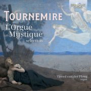 Tjeerd van der Ploeg - Tournemire: L'Orgue Mystique (2024) [Hi-Res]