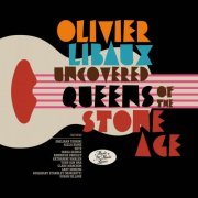 Olivier Libaux - Uncovered Queens of the Stone Age (2013)