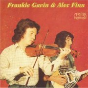 Frankie Gavin & Alec Finn - Masters Of Irish Music: Frankie Gavin & Alec Finn (1994)