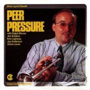 Brian Lynch Sextet - Peer Pressure (1987)