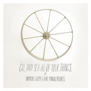 Damion Suomi - Go, And Sell All of Your Things (2011)