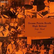 Grosse Pointe South High School Stage Band - 1971 (1971) Hi Res