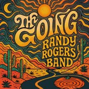 Randy Rogers Band - The Going EP (2025) Hi-Res