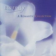 VA - Eternity (A Romantic Collection) (1996)