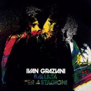 Ivan Graziani - Ballata Per 4 Stagioni (1976) [1997]