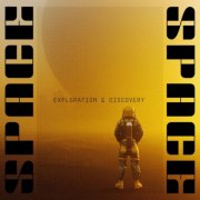 Adam Saunders - Space - Exploration and Discovery (2023) [Hi-Res]