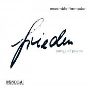 Ensemble Fimmadur - Frieden: Songs of Peace (2020) [Hi-Res]