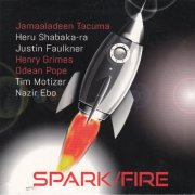 Jamaaladeen Tacuma - Spark / Fire (2022)
