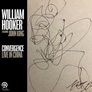 William Hooker - Convergence: Live in China (2026) [Hi-Res]