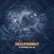 Dehumanaut - Of Nightmares And Vice (2024) Hi-Res