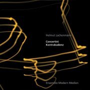 Ensemble Modern - Lachenmann: Concertini & Kontrakadenz (2007)