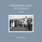 Silje Solberg - Nordhordlandsslåttar III - Osterøy Vol 1 (2019) [Hi-Res]