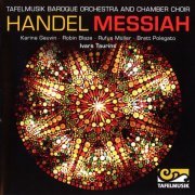 Ivars Taurins - Handel: Messiah (2012)