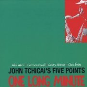 John Tchicai's Five Points - One Long Minute (2008)