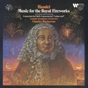 Sir Charles Mackerras - Handel: Music for the Royal Fireworks, Concerto a due cori No. 2 & Concerti grossi (2026)