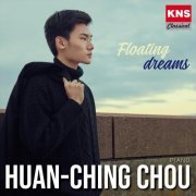 Huan-Ching Chou - Floating Dreams (2023)