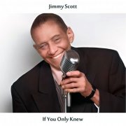 Jimmy Scott - If You Only Knew (Remastered Edition) (2024) Hi-Res