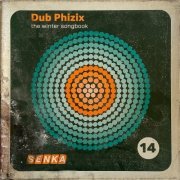 Dub Phizix - The Winter Songbook (2022)