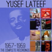 Yusef Lateef - The Complete Recordings: 1957-1959 (2014)