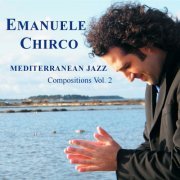Emanuele Chirco - Mediterranean Jazz Compositions, Vol. 2 (2023)