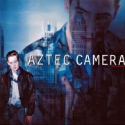 Aztec Camera - Dreamland (Expanded Edition) (2012) Lossless