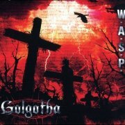 W.A.S.P. - Golgotha (2015) CD-Rip