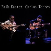 Erik Kasten, Carlos Torres - Erik Kasten & Carlos Torres, Vol. I (2022)