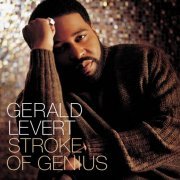 Gerald Levert - Stroke of Genius (2003)