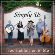 Simply Us - He's Holding on to Me (2022)