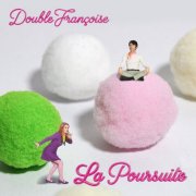 Double Françoise - La Poursuite (2026) Hi-Res