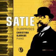 Christina Bjørkø - Satie Surprises (2025) [Hi-Res]