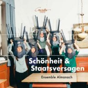 Ensemble Almanach - Schönheit und Staatsversagen (2025) [Hi-Res]