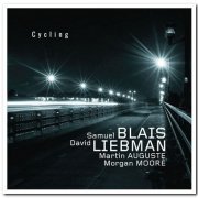 Samuel Blais & David Liebman - Cycling (2014) [Hi-Res]