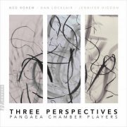 Pangaea Chamber Players - Pangaea Chamber Players: Three Perspectives (2021) [Hi-Res]