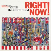 The Third Mind - Right Now! (2025) [Hi-Res]