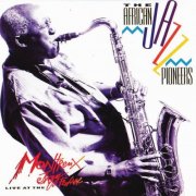 African Jazz Pioneers - Live at the Montreux Jazz Festival (1991)
