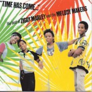 Ziggy Marley And The Melody Makers - Time Has Come: The Best Of Ziggy Marley And The Melody Makers (1988)