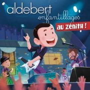 Aldebert - Enfantillages au Zénith (Live) (2019)