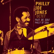 Philly Joe Jones Octet - Filet de sole (Philly of Soul) (1991)