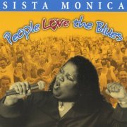 Sista Monica - People Love The Blues (2000)