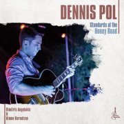 Dennis Pol - Standards at the Honey Road (2022)