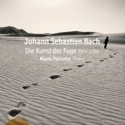 Maria Perrotta - J. S. Bach: Die Kunst der Fuge, BWV 1080 (2026) [Hi-Res]