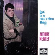 Anthony Newley - Love Is A Now And Then Thing (2011)