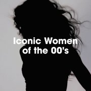 VA - Iconic Women of the 00's (2022)