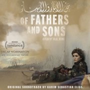 Karim Sebastian Elias - Of Fathers and Sons (Original Motion Picture Soundtrack) (2019)