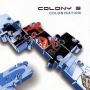 Colony 5 - Colonisation (2004)