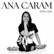 Ana Caram - Estou Aqui (2025)