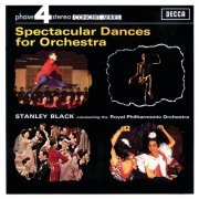 Royal Philharmonic Orchestra, Stanley Black - Spectacular Dances For Orchestra (2015)