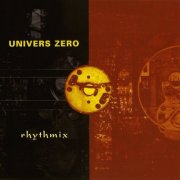 Univers Zero - Rhythmix (2002)