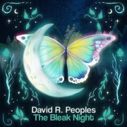 David R. Peoples - David R. Peoples: The Bleak Night (2022) Hi-Res